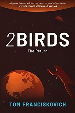 2BIRDS: The Return