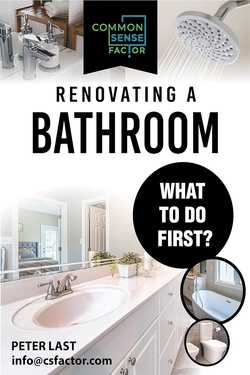 Common Sense Factor: Renovating A Bathroom What To Do First? (CS Factor - What To Do First Series)