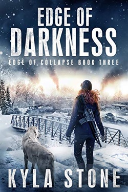 Edge of Darkness: A Post-Apocalyptic Survival Thriller (Edge of Collapse Book 3)