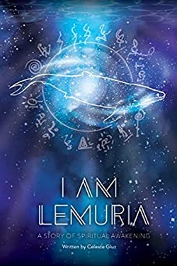 I Am Lemuria: A Story of Spiritual Awakening